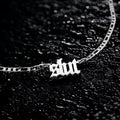 Slut: Gothic "Slut" Necklace