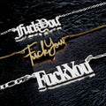 Fuck You Necklace: Custom "Fuck You"  Necklace