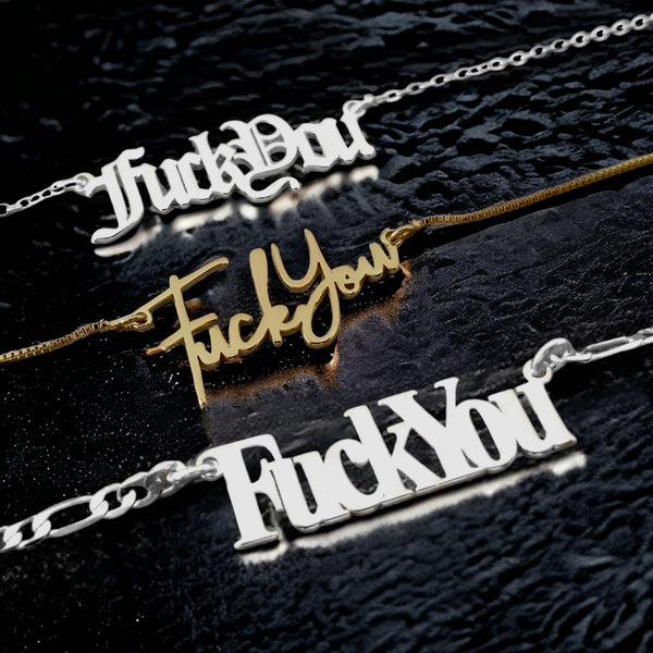 Fuck You Necklace: Custom "Fuck You"  Necklace