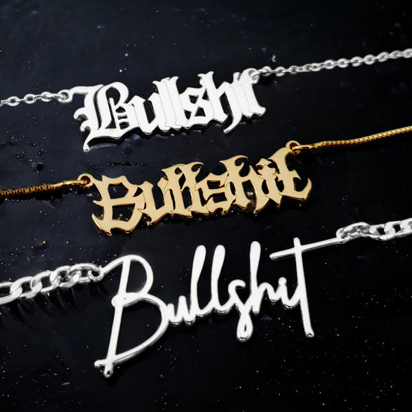 Bullshit: Gothic "Bullshit" Necklace