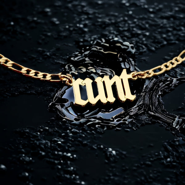 Cunt: Gothic "Cunt" Necklace