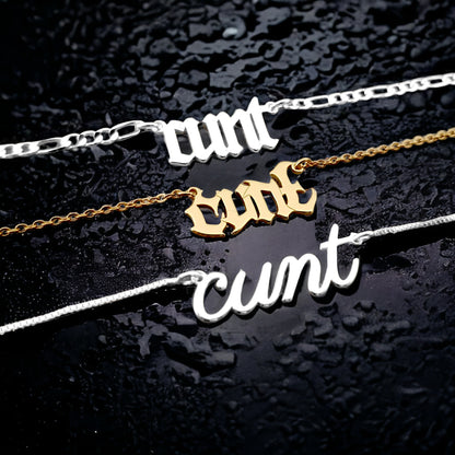 Cunt: Gothic "Cunt" Necklace