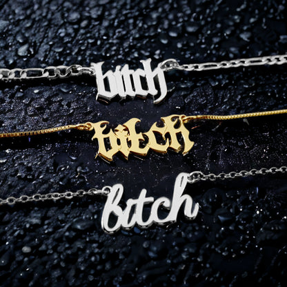 Bitch: Gothic "Bitch" Necklace