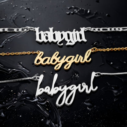 Babygirl: Gothic "Babygirl"  Necklace